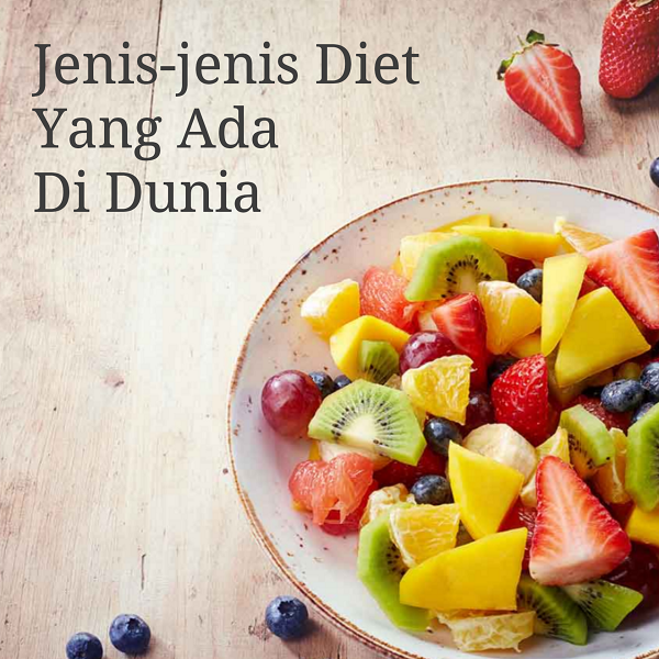 Jenis Jenis Diet - Homecare24